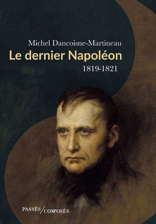Le dernier Napoléon