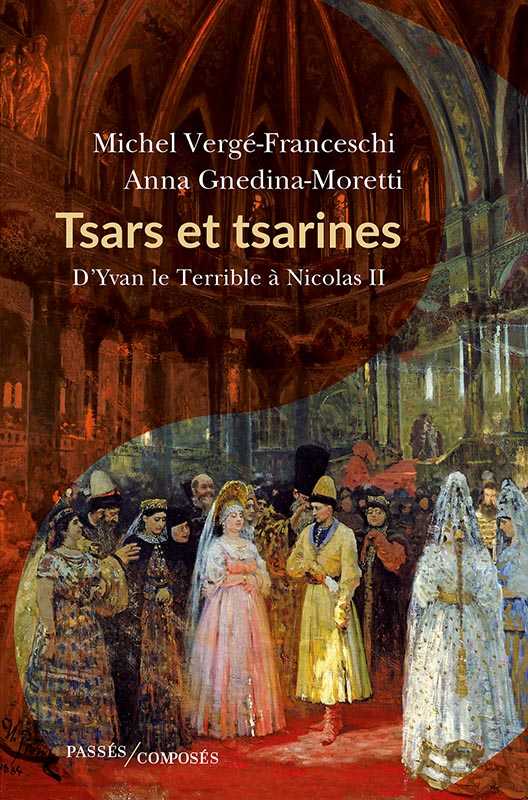 Tsars et Tsarines